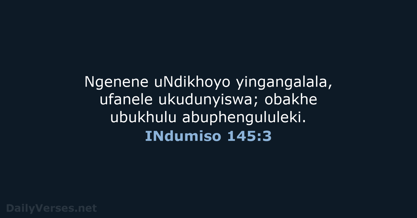 INdumiso 145:3 - XHO96