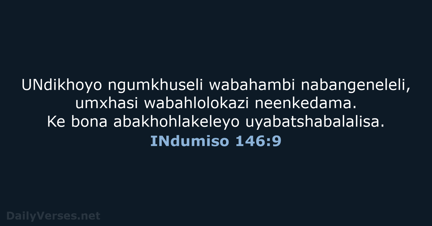 INdumiso 146:9 - XHO96