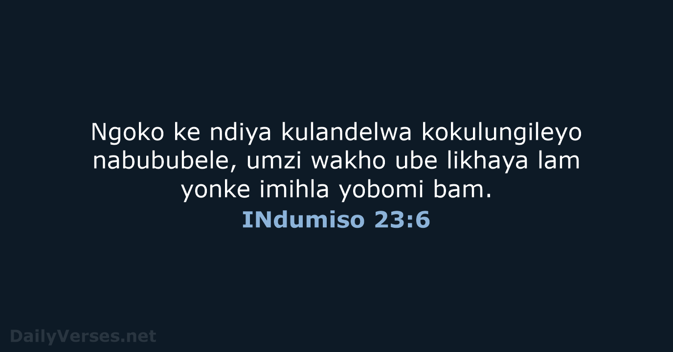 INdumiso 23:6 - XHO96