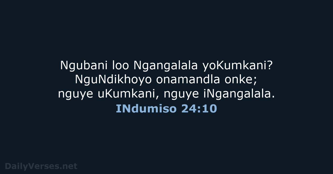 INdumiso 24:10 - XHO96