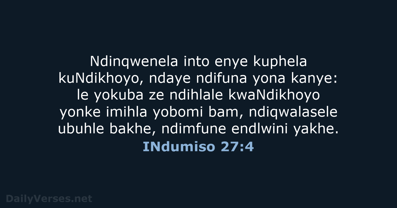 INdumiso 27:4 - XHO96