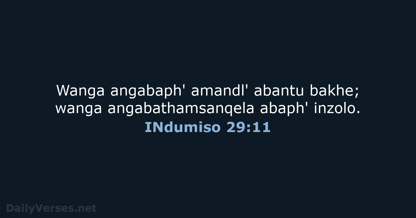 INdumiso 29:11 - XHO96