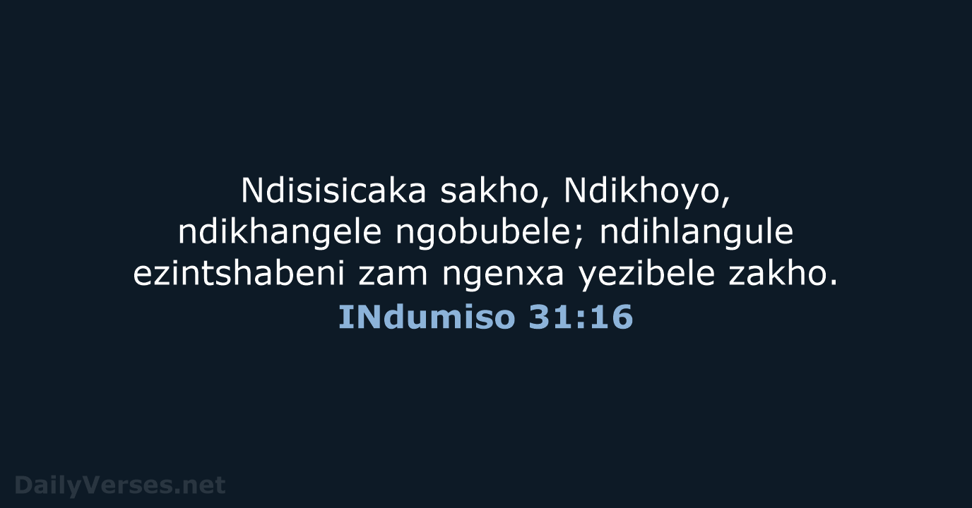 INdumiso 31:16 - XHO96