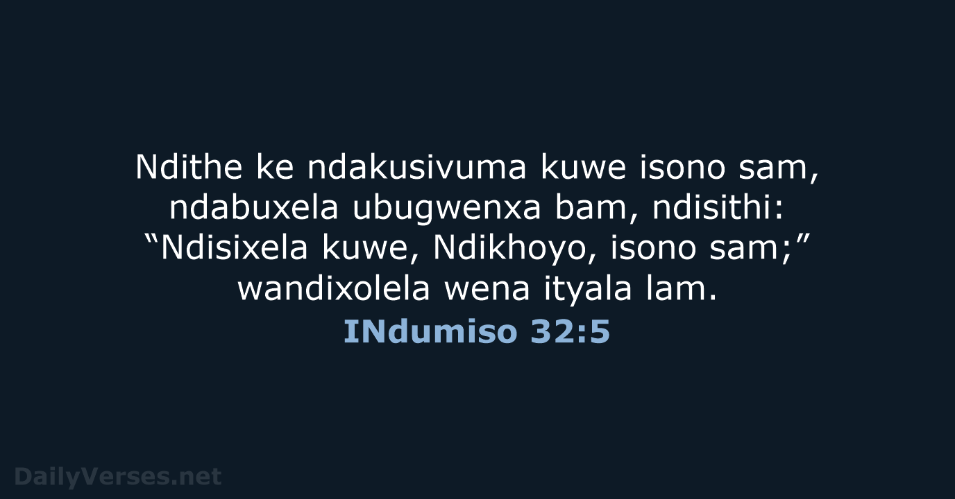 INdumiso 32:5 - XHO96