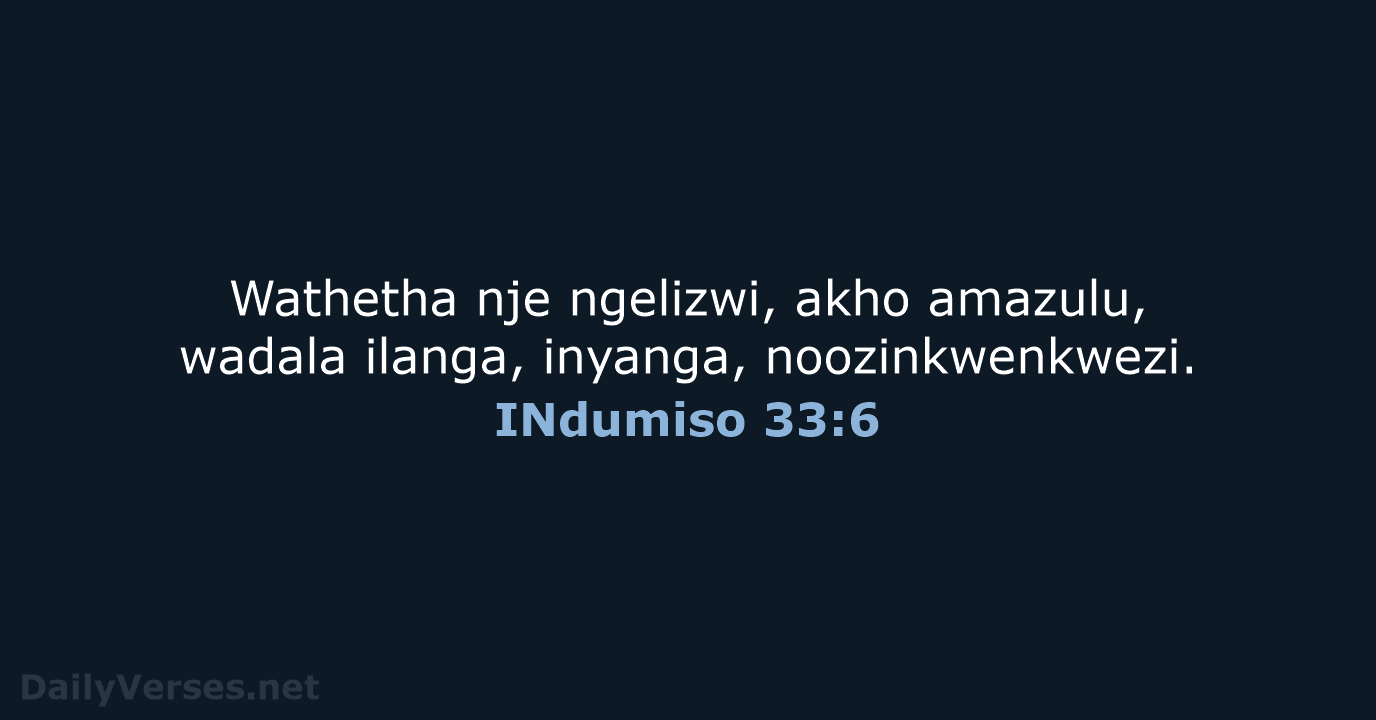 INdumiso 33:6 - XHO96