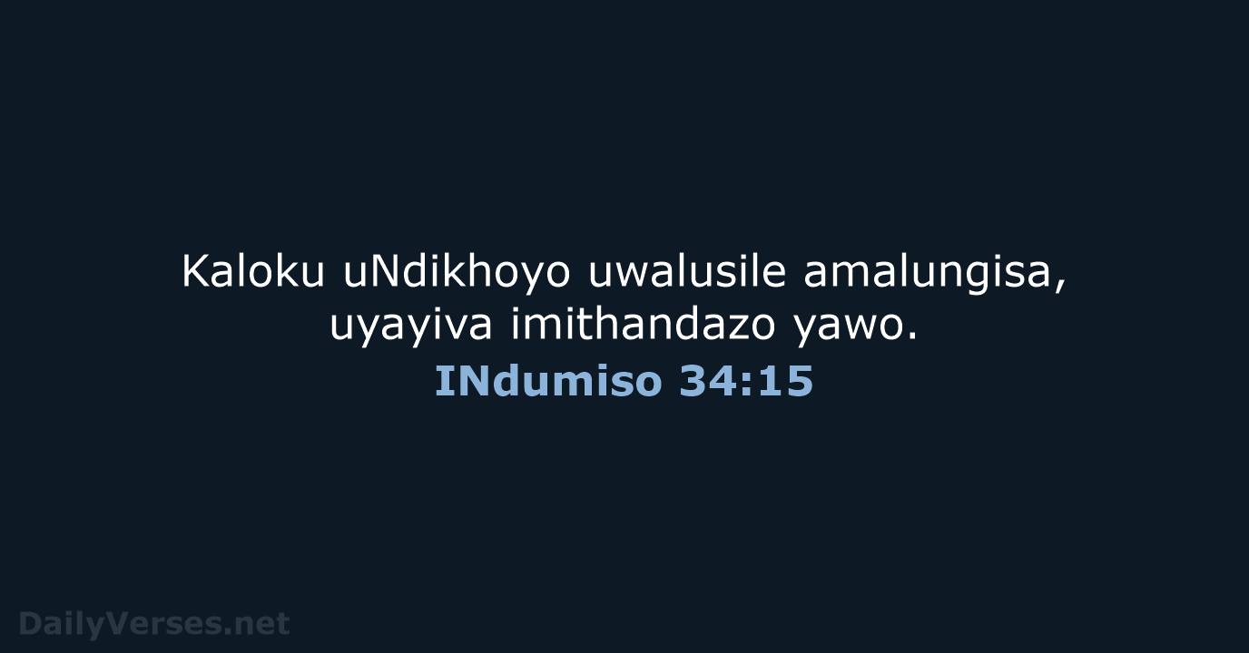 INdumiso 34:15 - XHO96