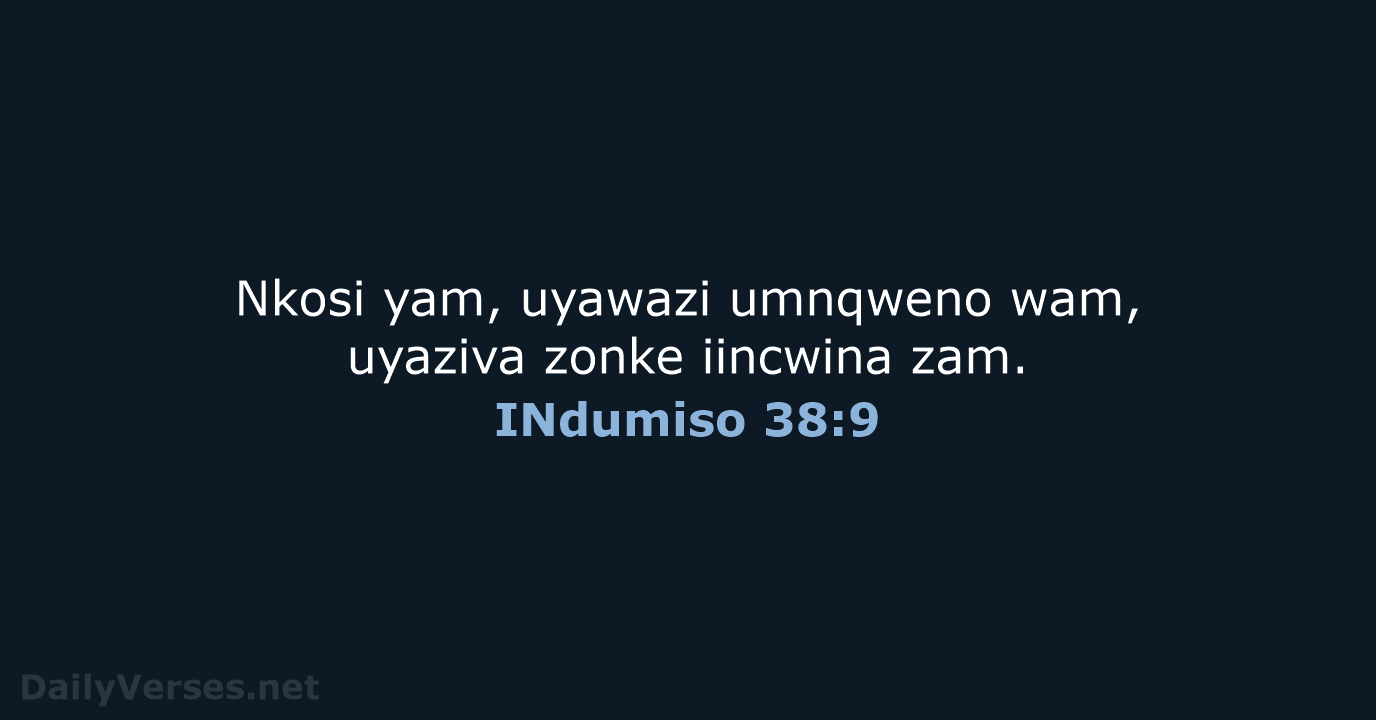 INdumiso 38:9 - XHO96