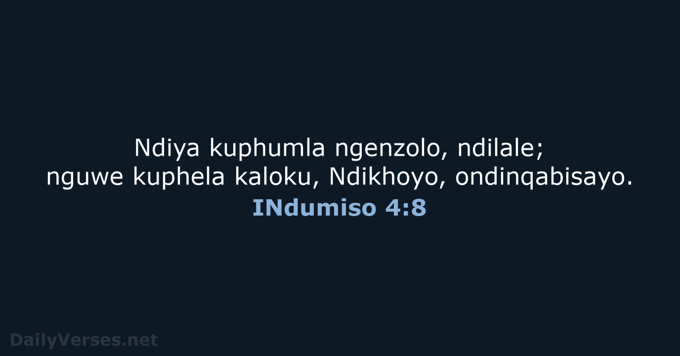 INdumiso 4:8 - XHO96
