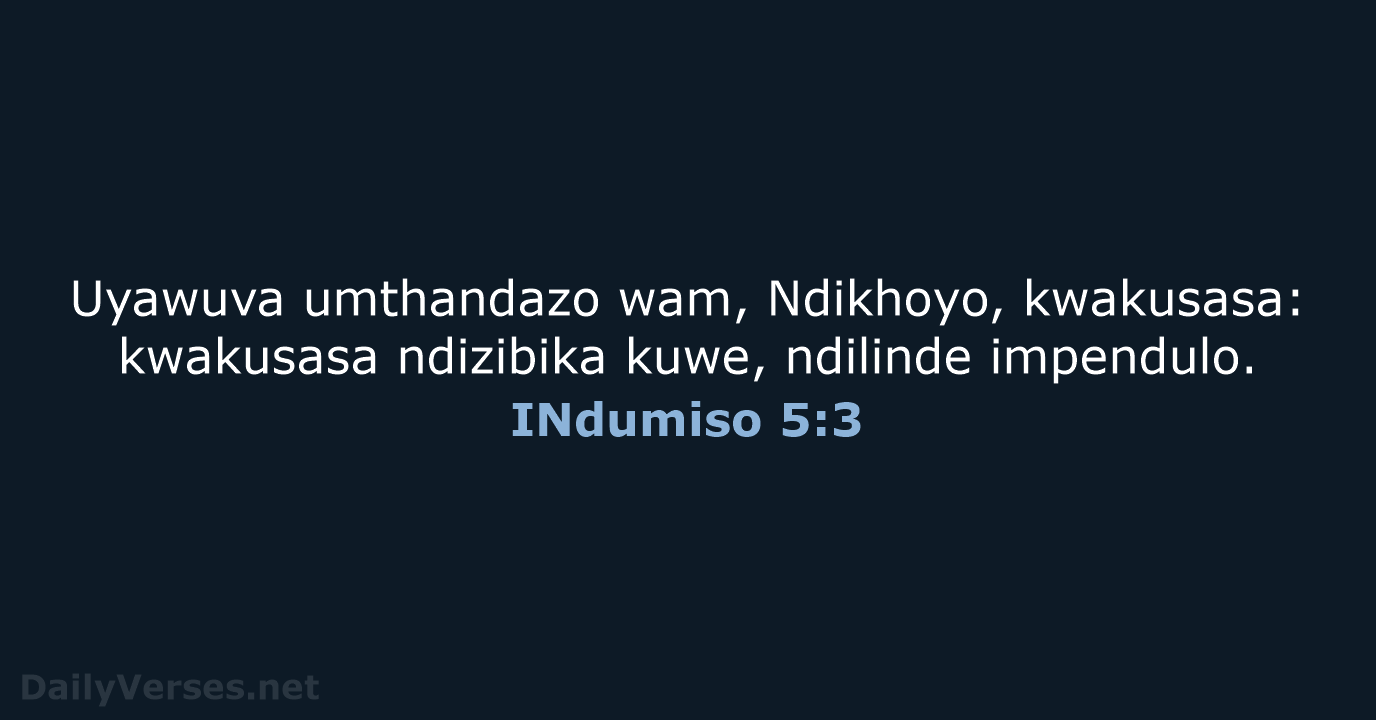 INdumiso 5:3 - XHO96