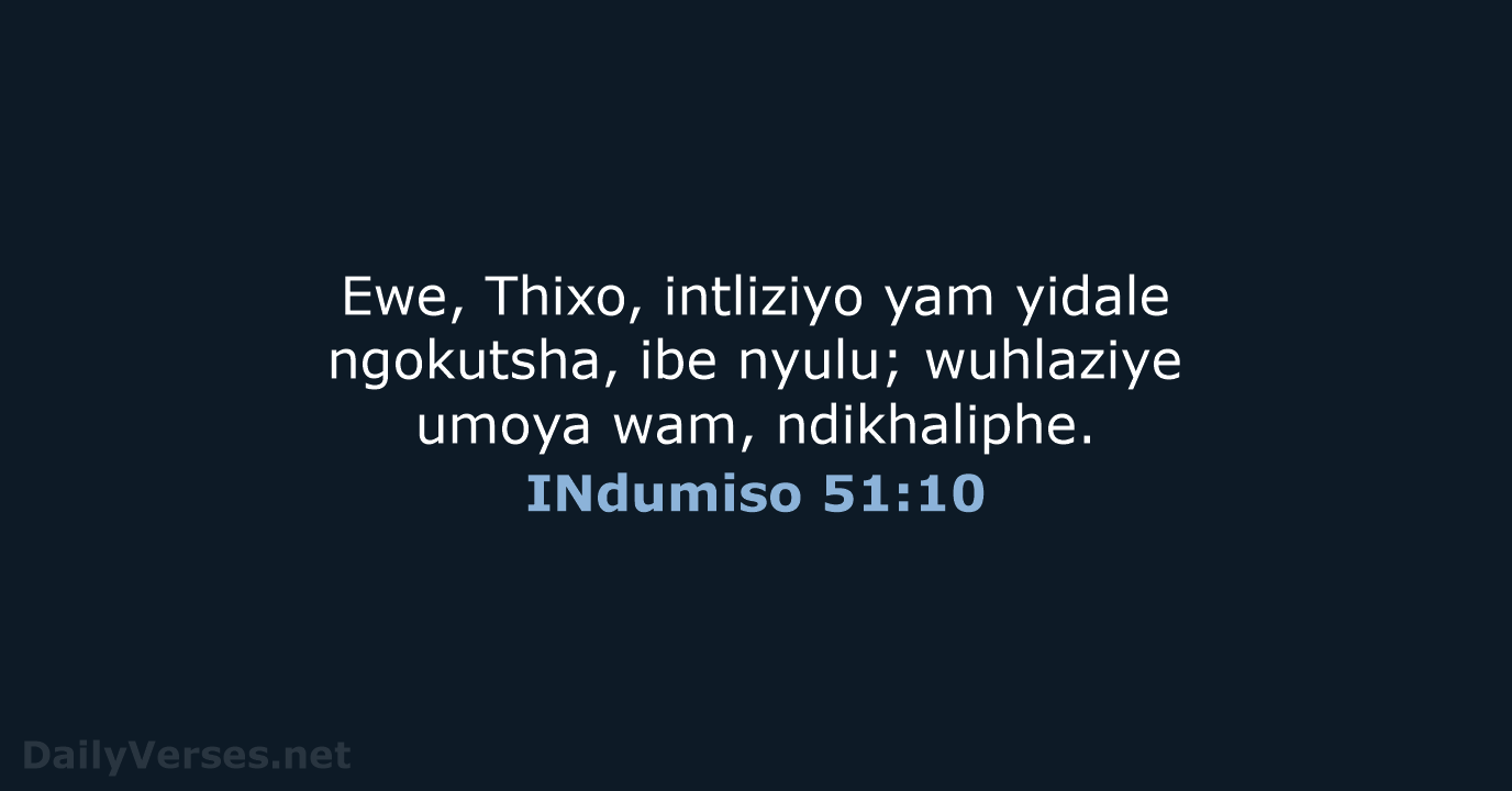 INdumiso 51:10 - XHO96