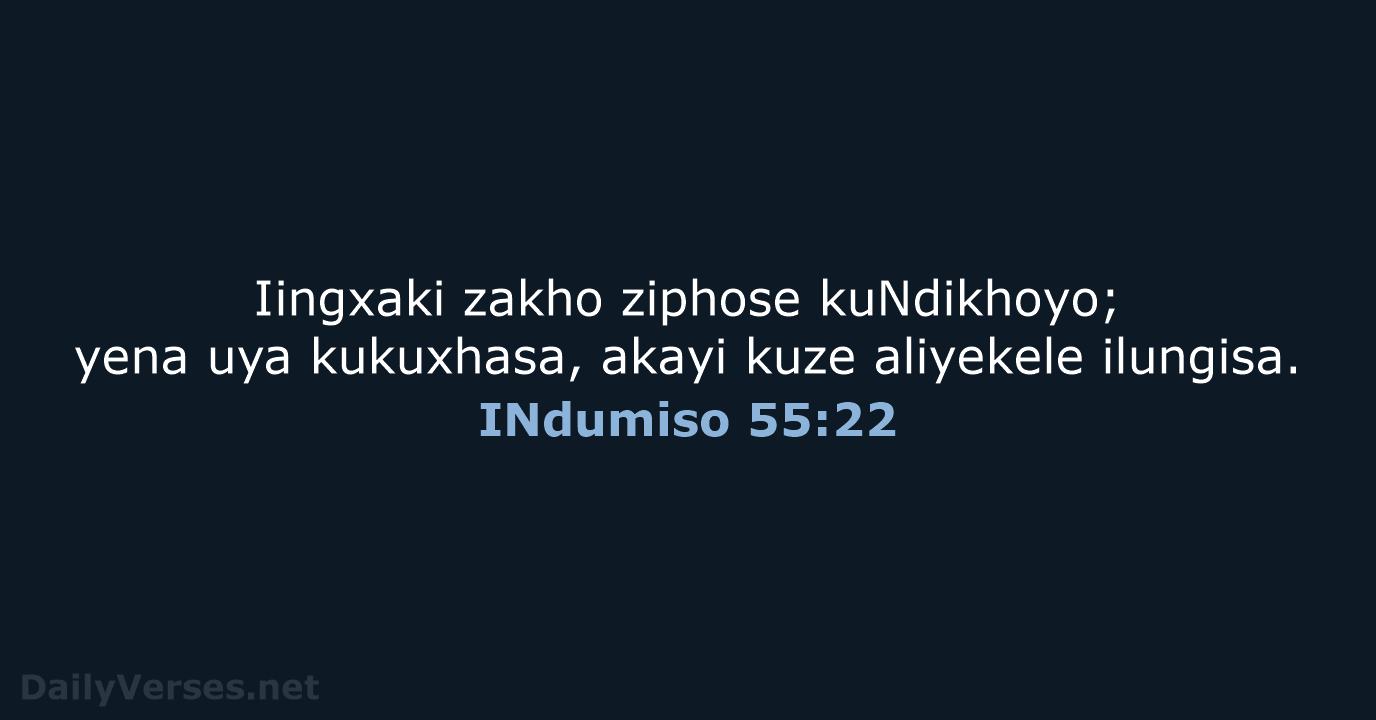INdumiso 55:22 - XHO96