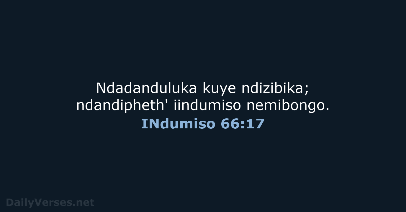 INdumiso 66:17 - XHO96