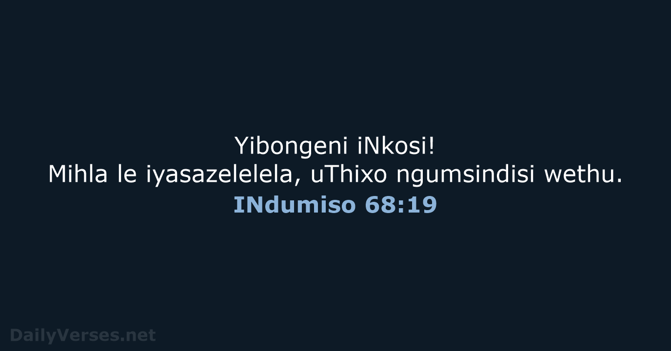 INdumiso 68:19 - XHO96