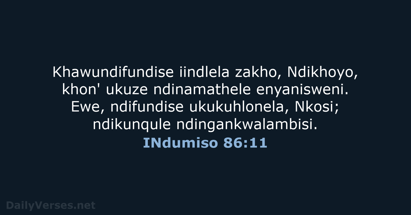 INdumiso 86:11 - XHO96