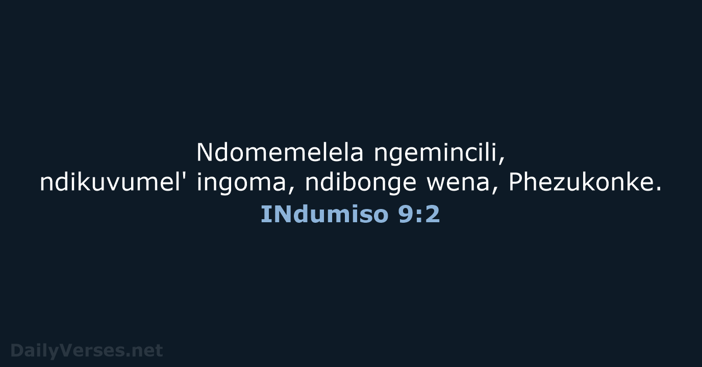 INdumiso 9:2 - XHO96