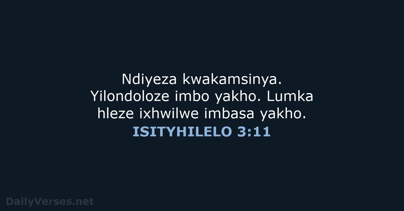 ISITYHILELO 3:11 - XHO96