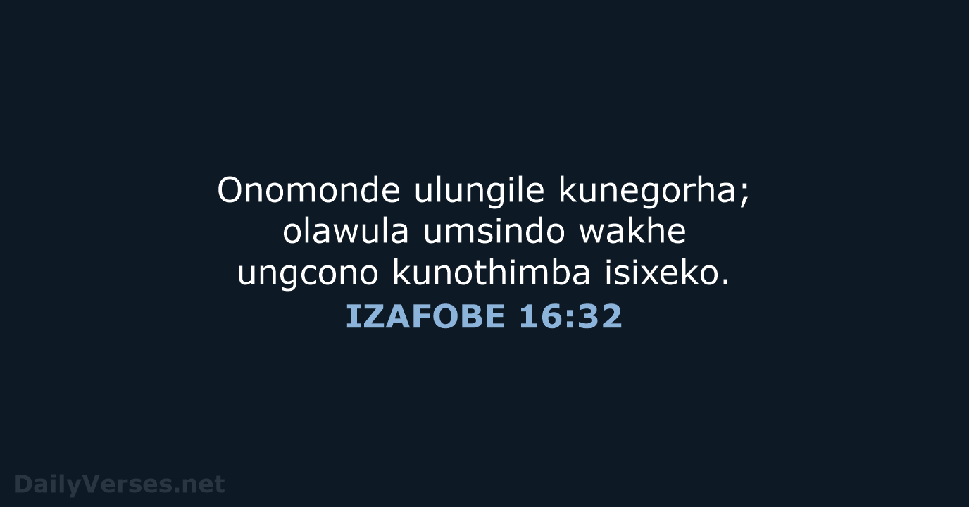 IZAFOBE 16:32 - XHO96