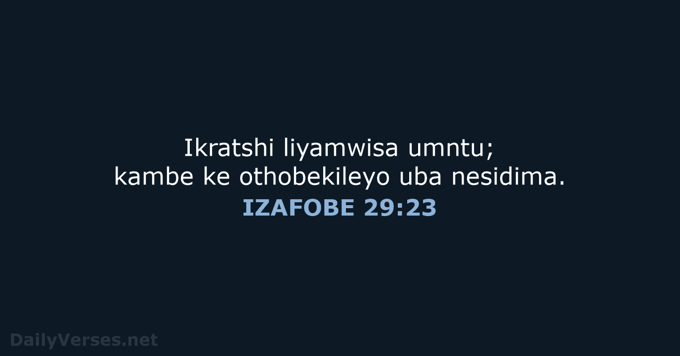 IZAFOBE 29:23 - XHO96