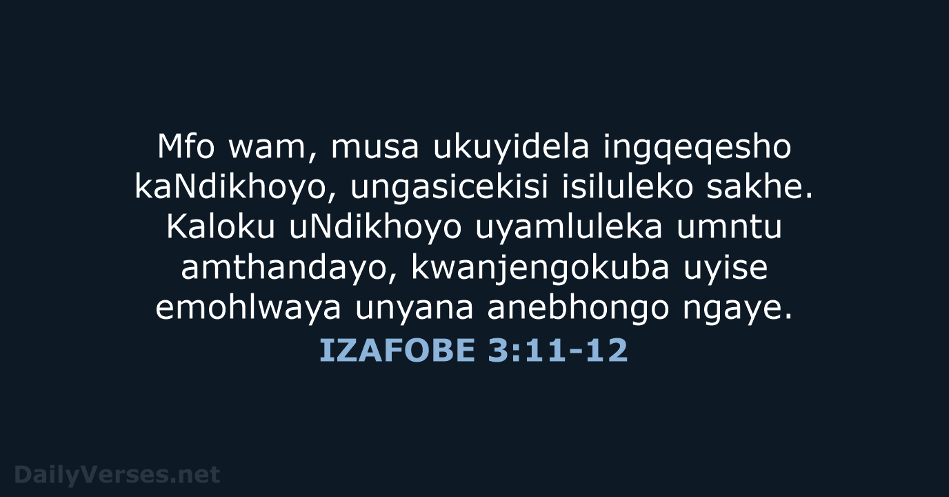 IZAFOBE 3:11-12 - XHO96
