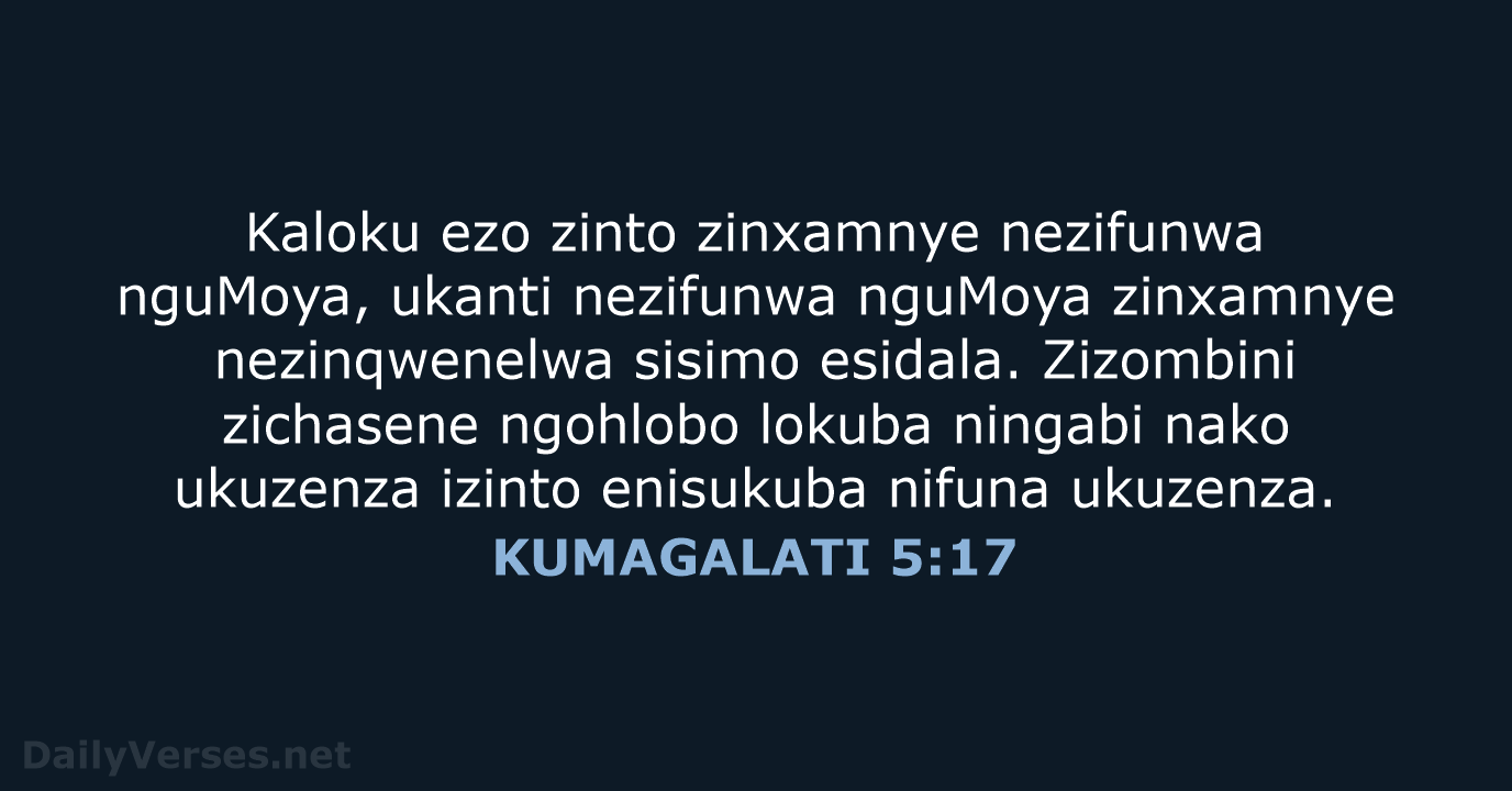 KUMAGALATI 5:17 - XHO96