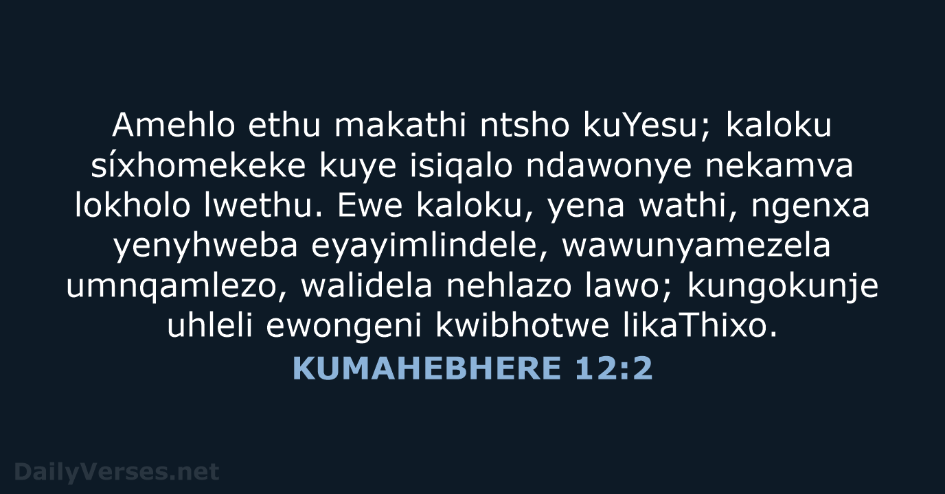 KUMAHEBHERE 12:2 - XHO96