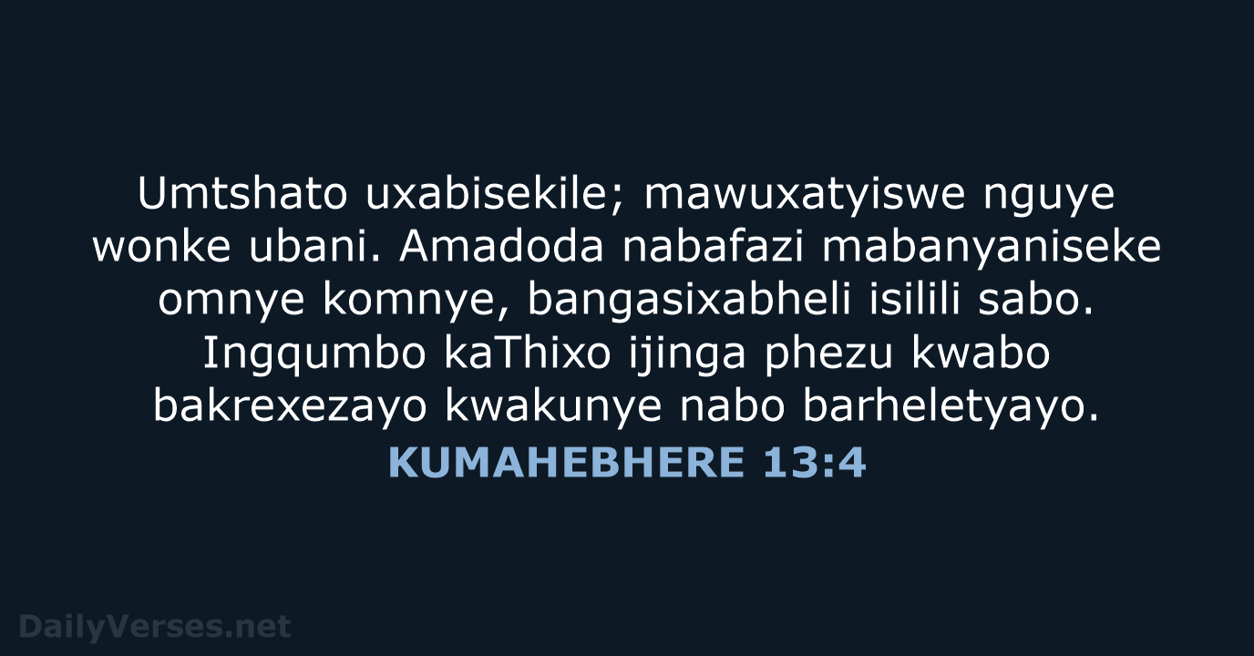 KUMAHEBHERE 13:4 - XHO96