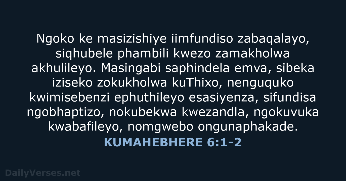 KUMAHEBHERE 6:1-2 - XHO96