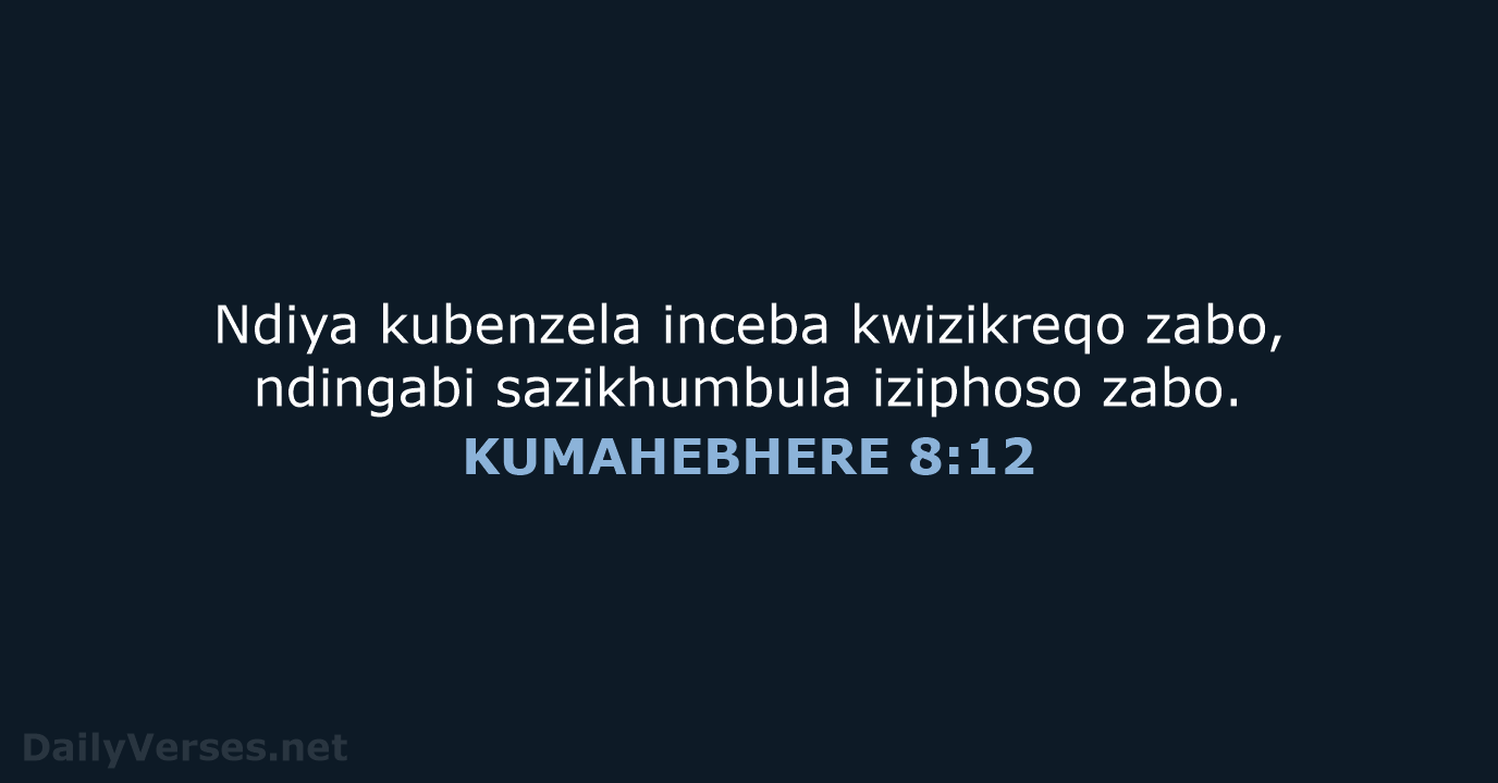 KUMAHEBHERE 8:12 - XHO96