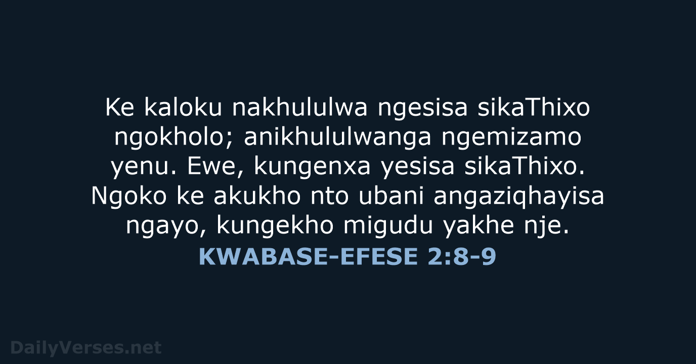 KWABASE-EFESE 2:8-9 - XHO96