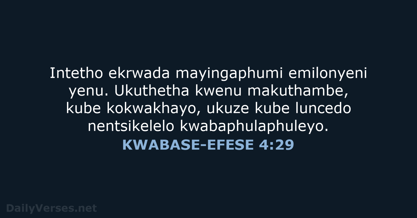 KWABASE-EFESE 4:29 - XHO96