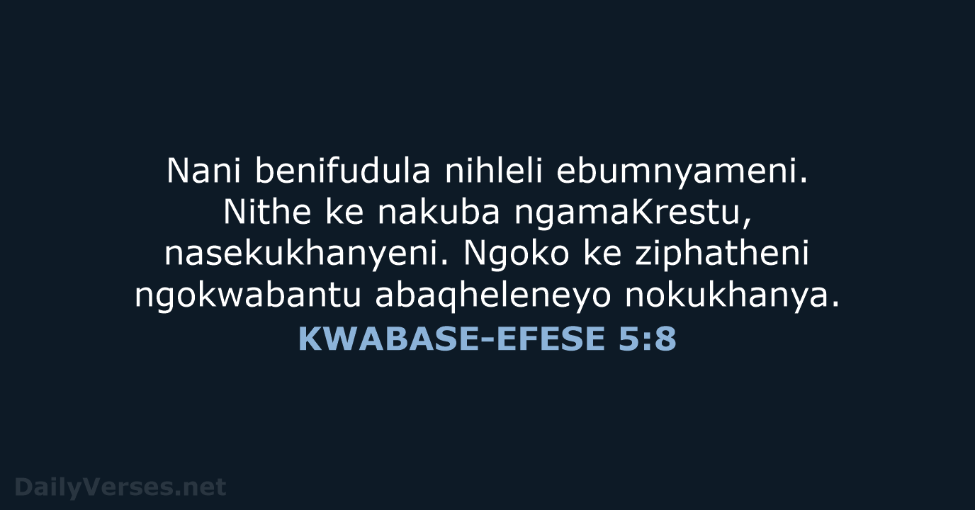 KWABASE-EFESE 5:8 - XHO96