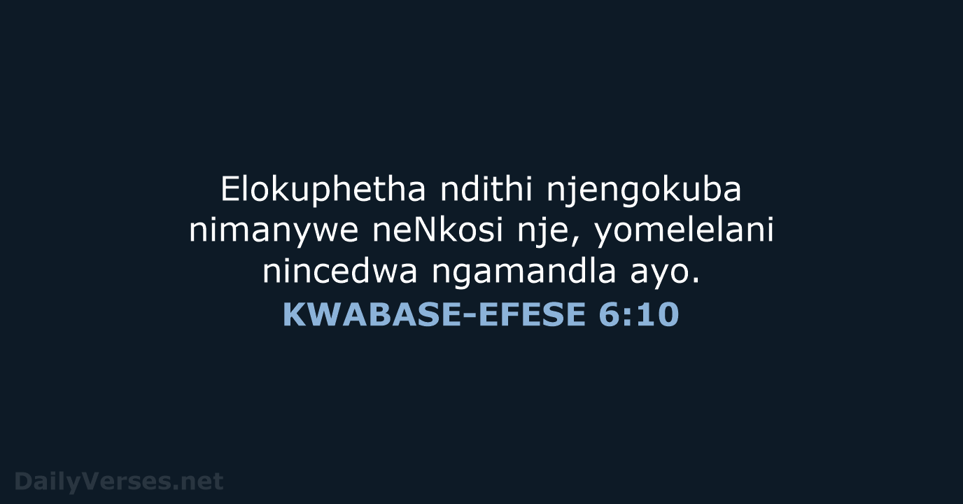 KWABASE-EFESE 6:10 - XHO96