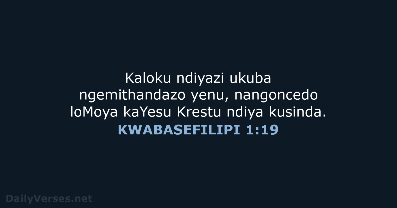 KWABASEFILIPI 1:19 - XHO96