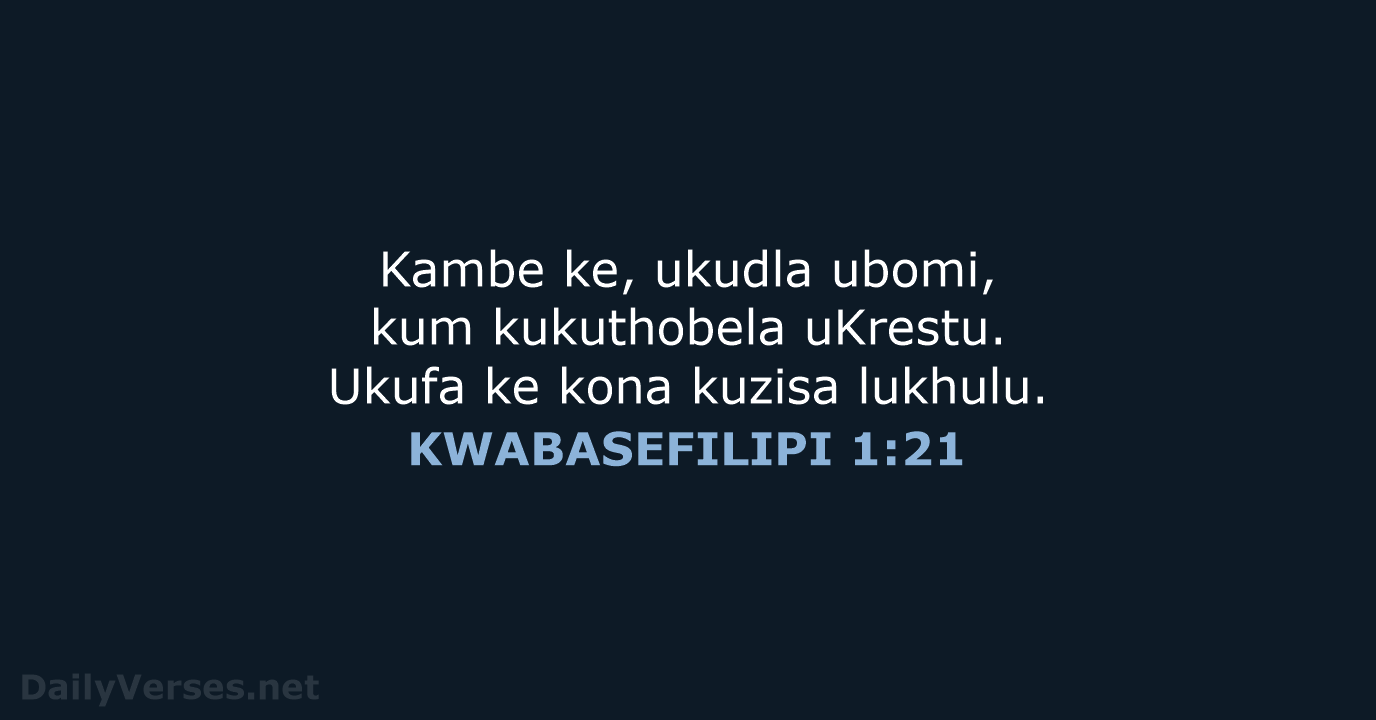 KWABASEFILIPI 1:21 - XHO96