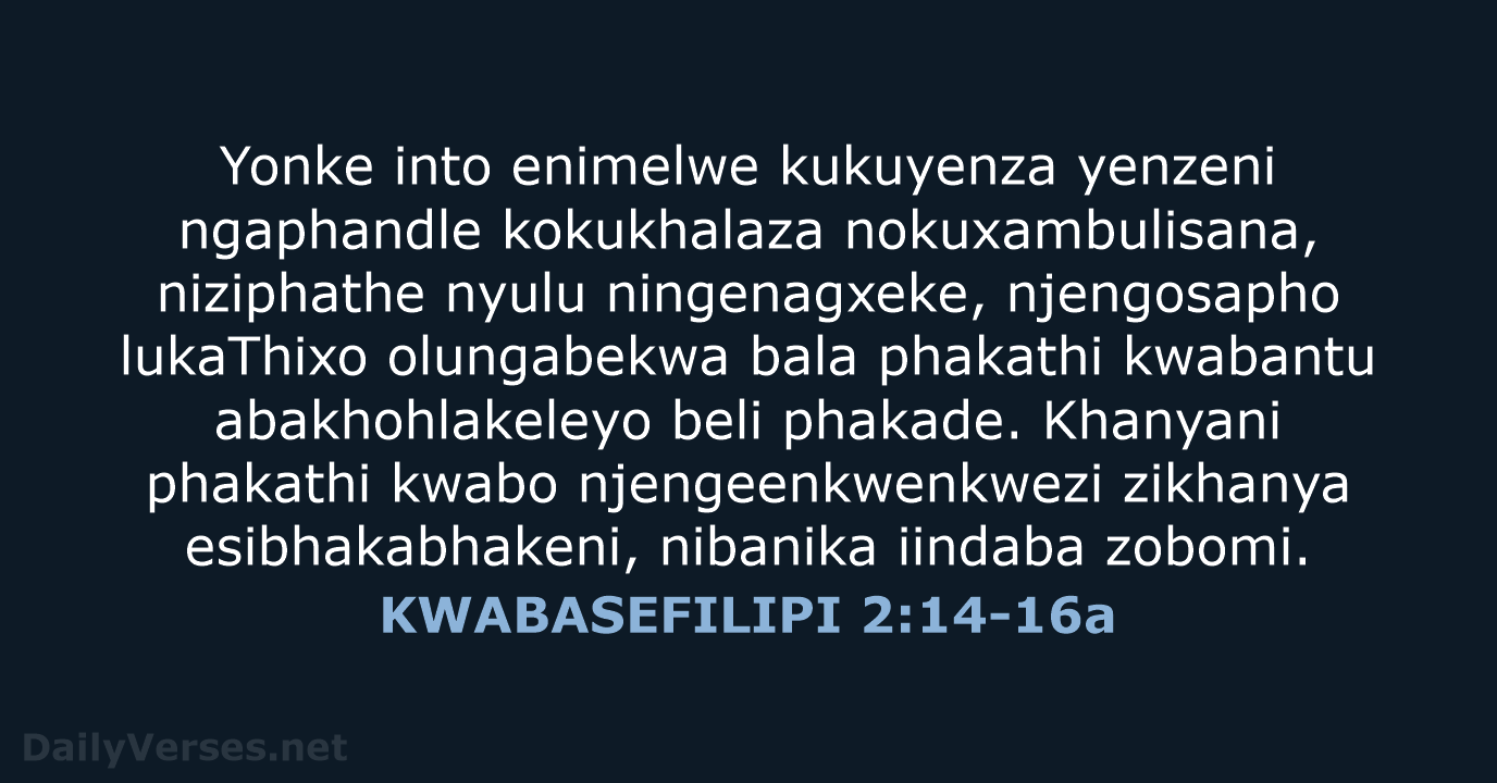 KWABASEFILIPI 2:14-16a - XHO96