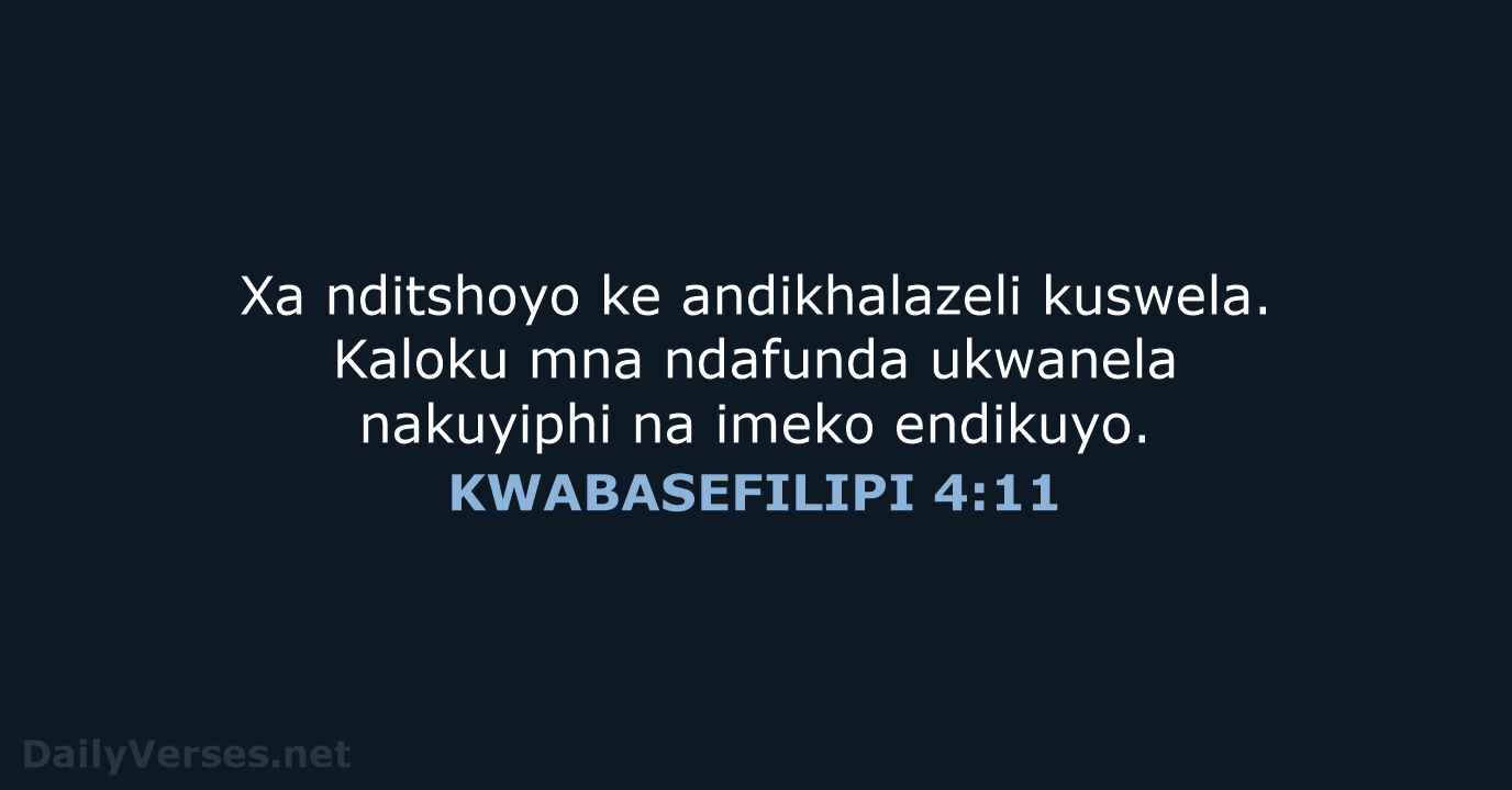 KWABASEFILIPI 4:11 - XHO96