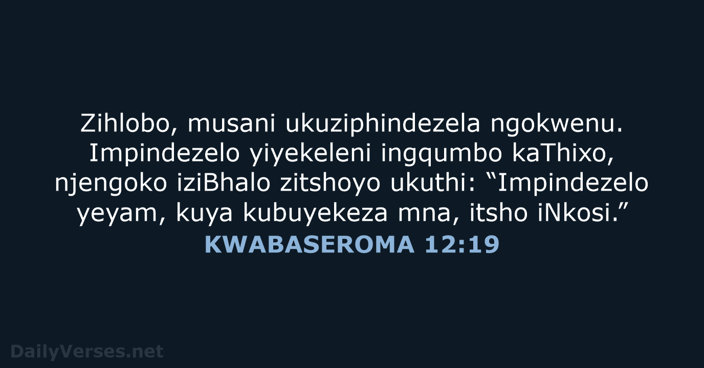 KWABASEROMA 12:19 - XHO96