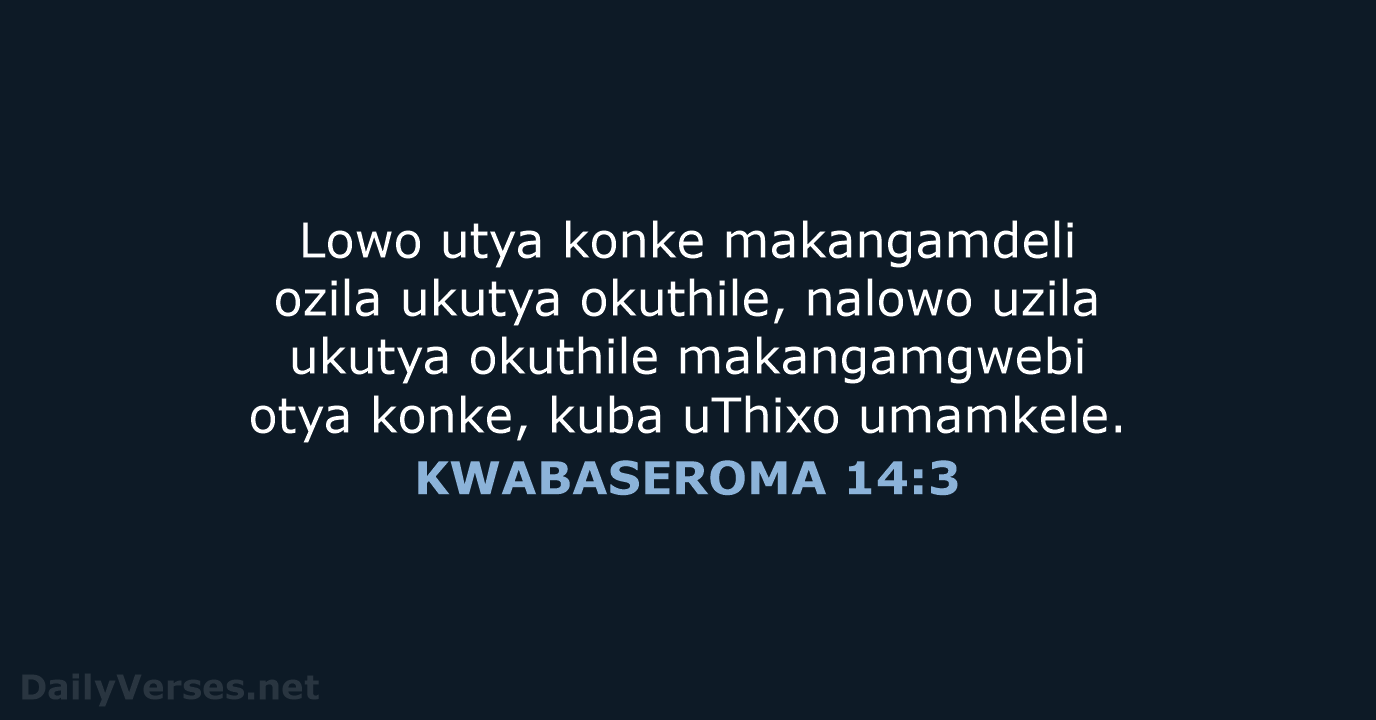 KWABASEROMA 14:3 - XHO96