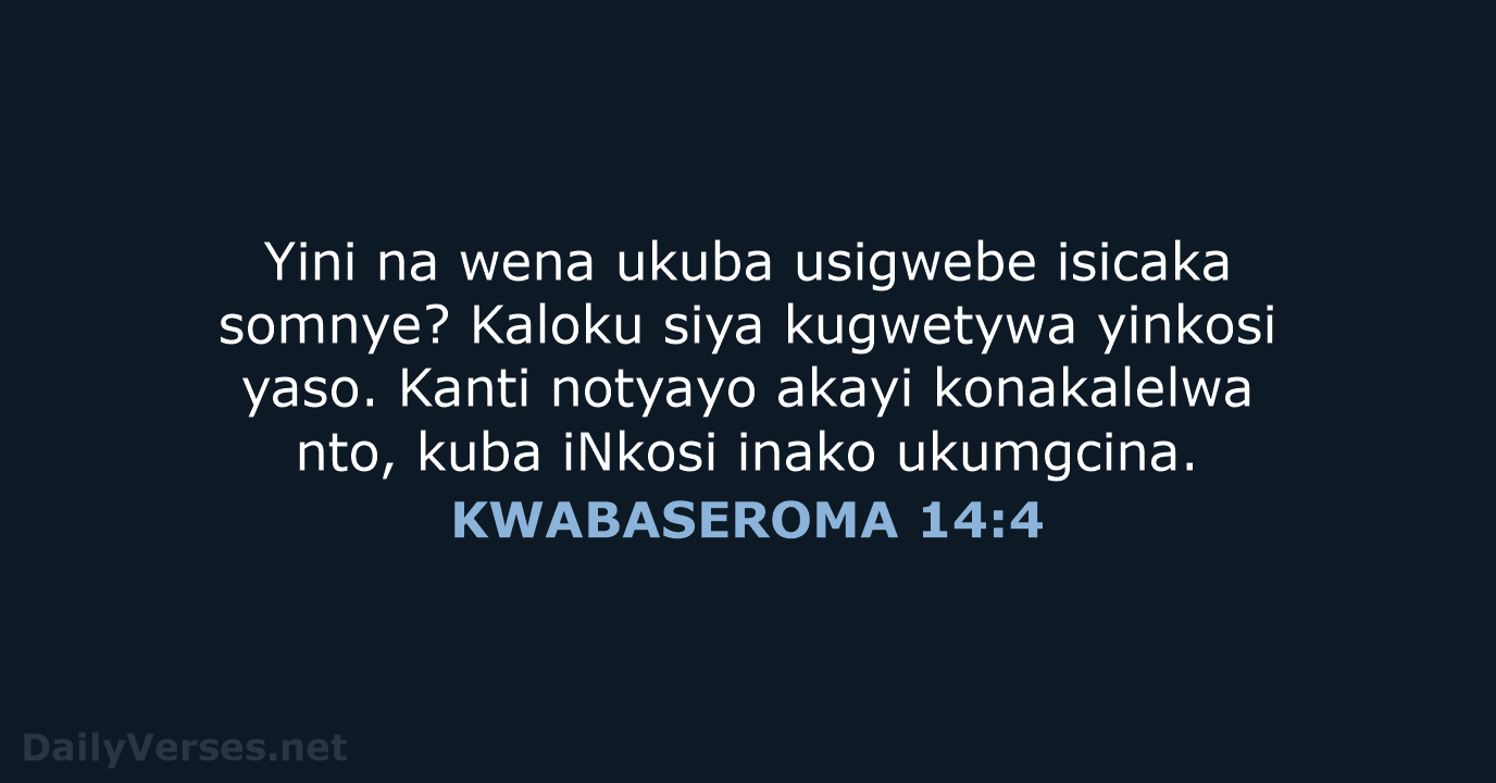 KWABASEROMA 14:4 - XHO96