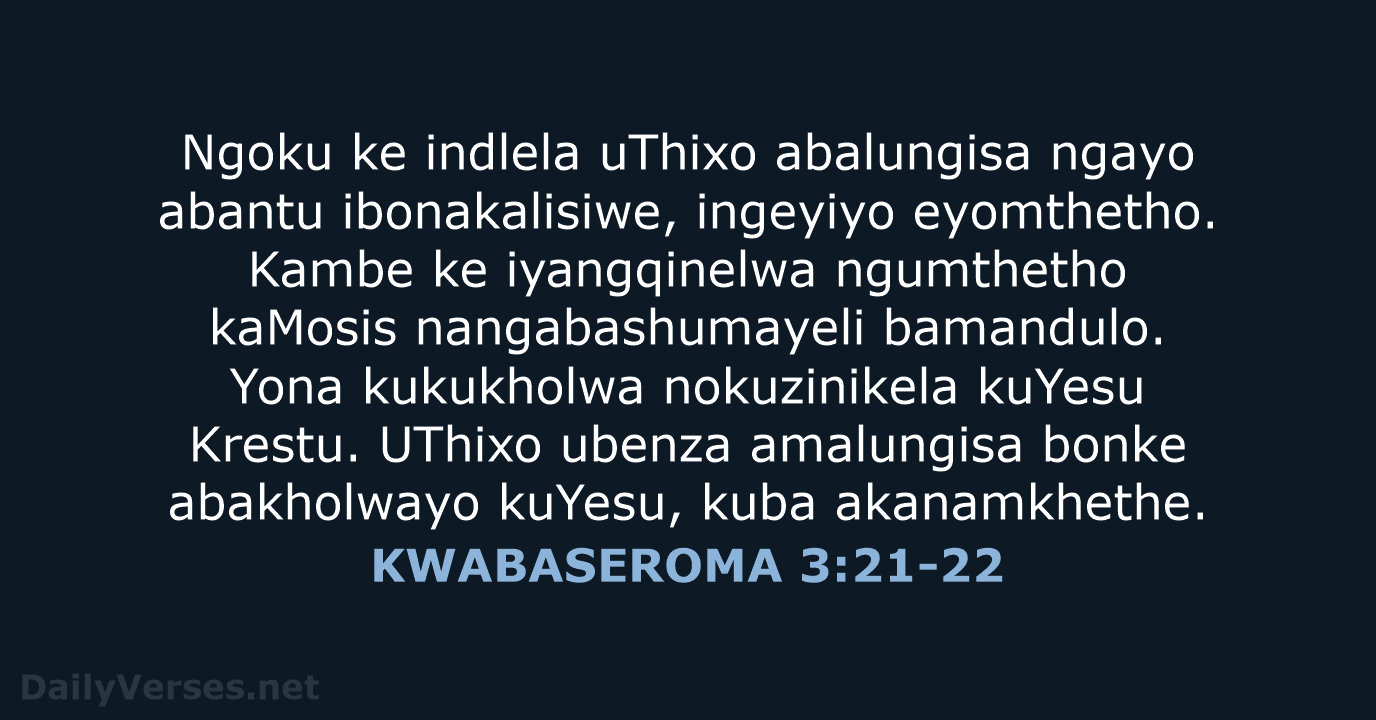 KWABASEROMA 3:21-22 - XHO96