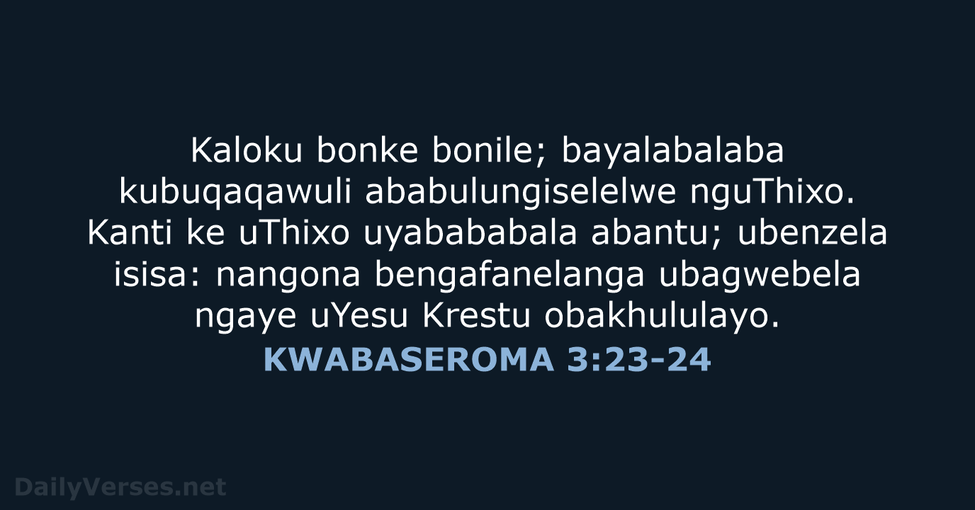 KWABASEROMA 3:23-24 - XHO96