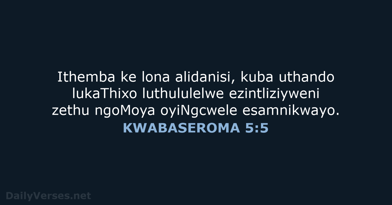 KWABASEROMA 5:5 - XHO96