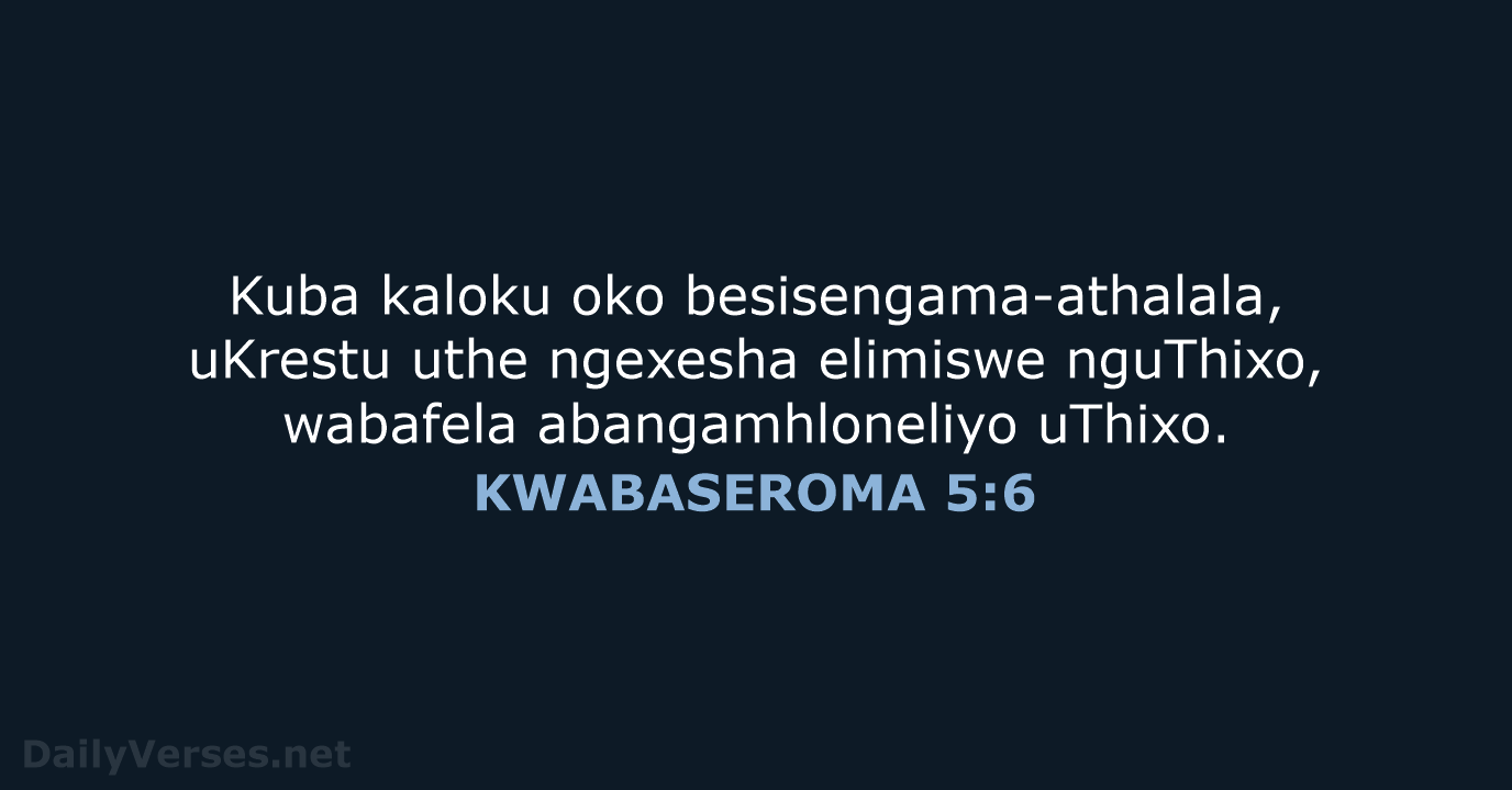 KWABASEROMA 5:6 - XHO96