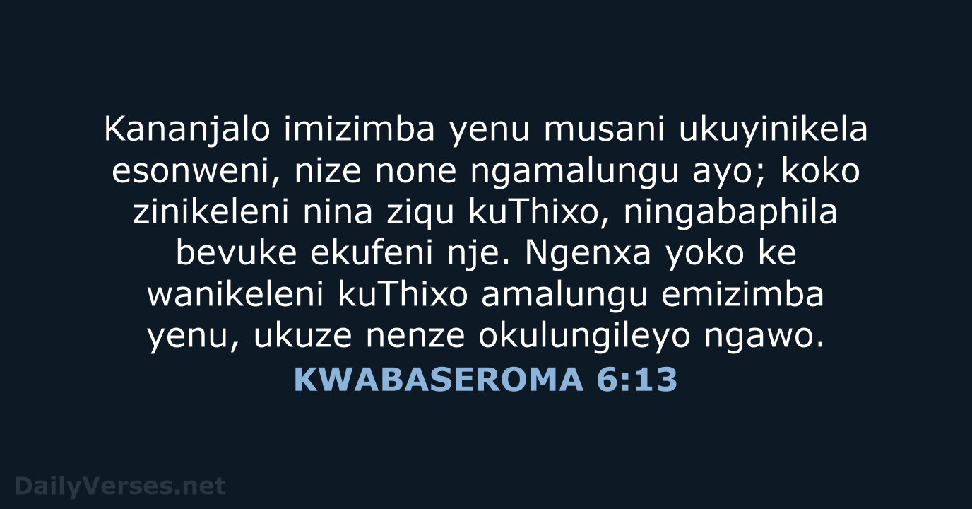 KWABASEROMA 6:13 - XHO96