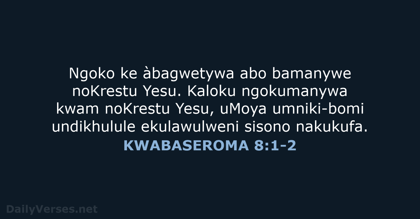 KWABASEROMA 8:1-2 - XHO96