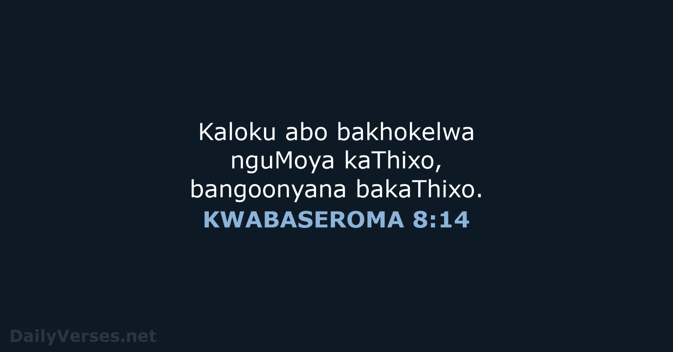 KWABASEROMA 8:14 - XHO96
