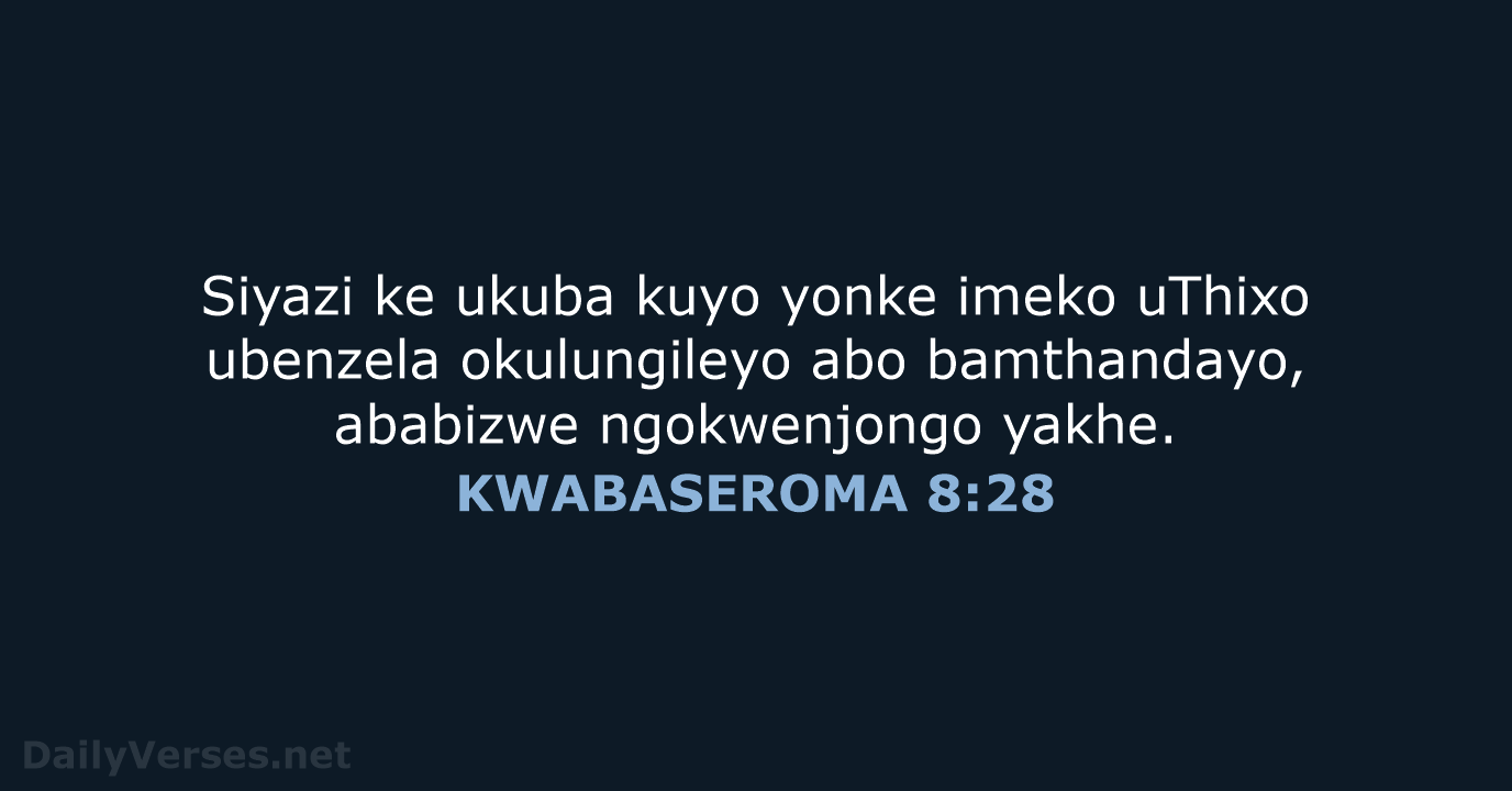 KWABASEROMA 8:28 - XHO96