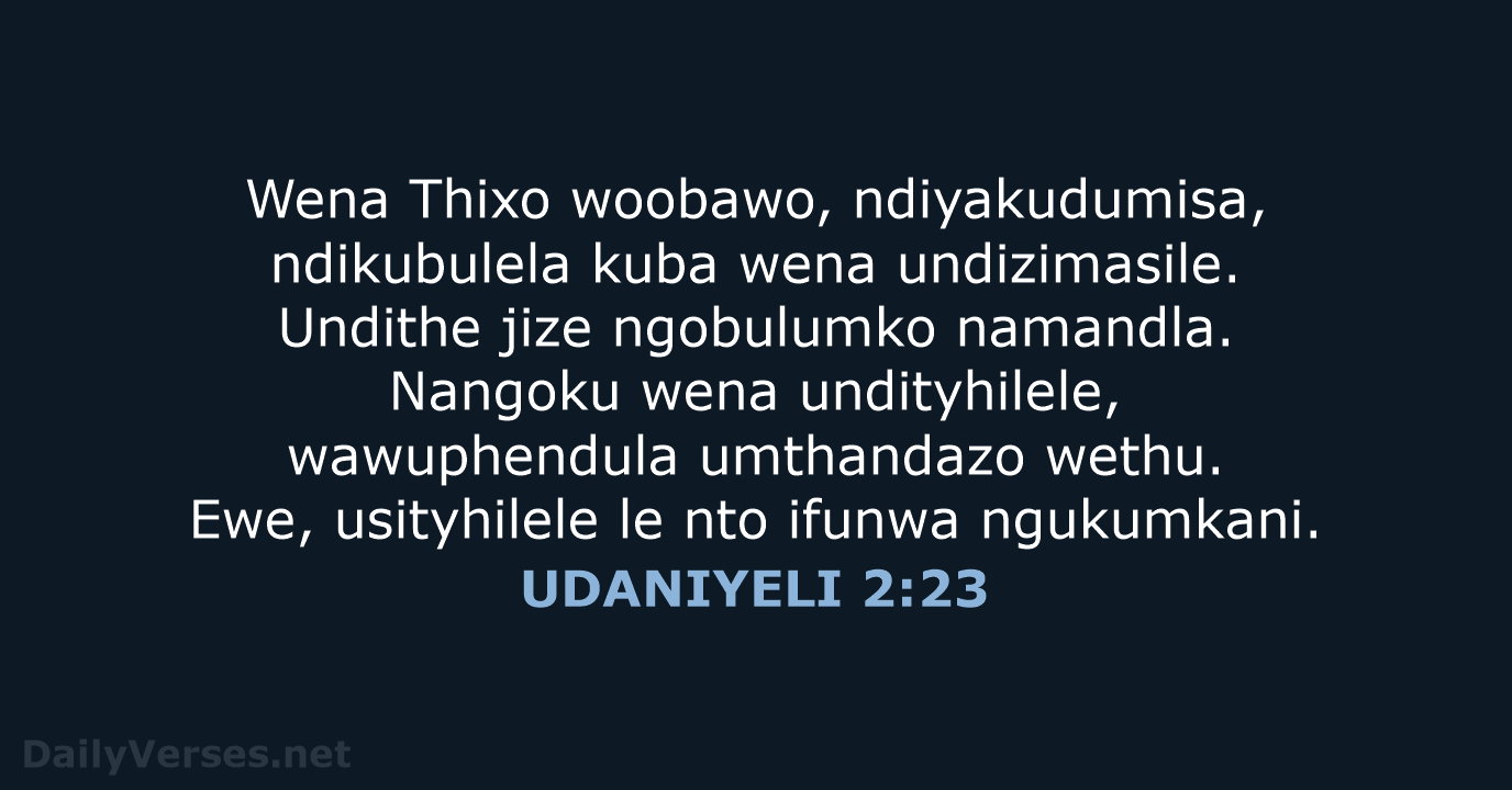 UDANIYELI 2:23 - XHO96