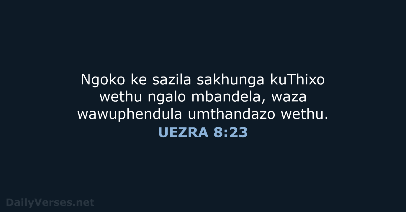 UEZRA 8:23 - XHO96