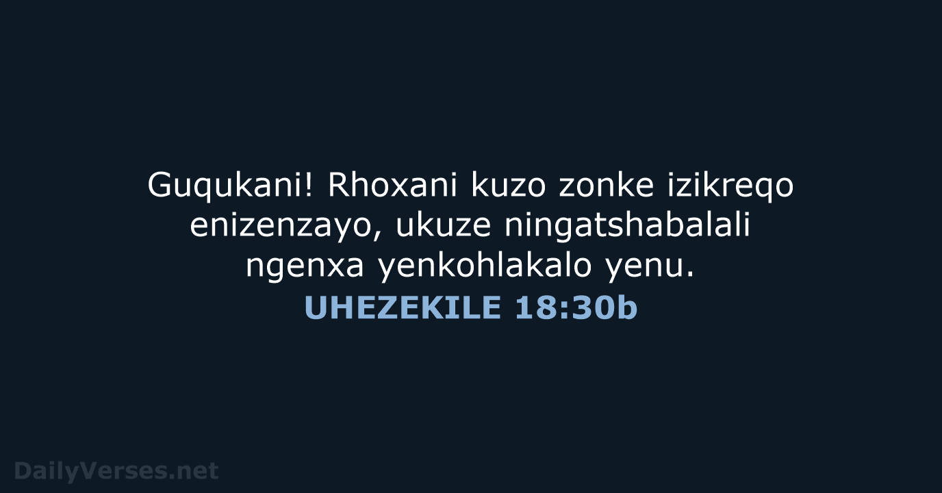 UHEZEKILE 18:30b - XHO96
